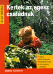 Kertek az egész családnak (ISBN: 9799639391740)