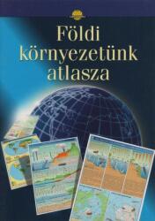 Földi környezetünk atlasza (2004)