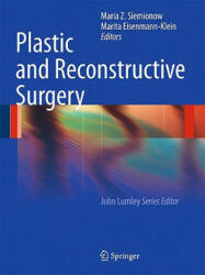 Plastic and Reconstructive Surgery - Maria Z Siemionow (2010)