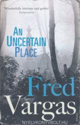 An Uncertain Place (2012)