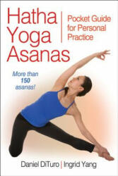 Hathy Yoga Asanas: Pocket Guide for Personal Practice (2012)