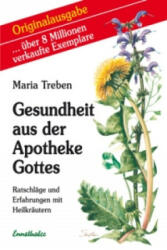 Gesundheit aus der Apotheke Gottes - Maria Treben (ISBN: 9783850680905)