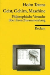 Geist, Gehirn, Maschine - Holm Tetens (1994)