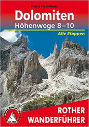 Dolomiten Höhenwege 8 - 10 túrakalauz Bergverlag Rother német RO 3368 (2005)