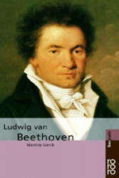 Ludwig van Beethoven - Martin Geck (2001)
