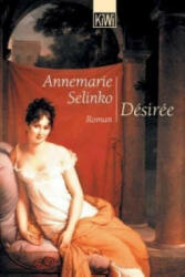 Désirée - Annemarie Selinko (2002)