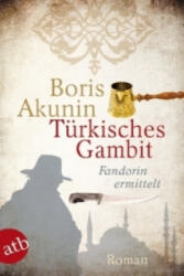 Türkisches Gambit - Boris Akunin, Renate Reschke, Thomas Reschke (2001)