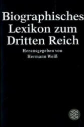 Biographisches Lexikon zum Dritten Reich - Hermann Weiß (2002)