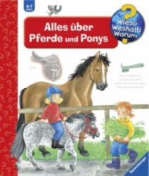 Wieso? Weshalb? Warum? , Band 21: Alles über Pferde und Ponys - Andrea Erne, Irmgard Eberhard (2008)