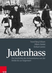 Judenhass - Trond Berg Eriksen, Hakon Harket, Einhart Lorenz, Daniela Stilzebach (ISBN: 9783525367438)