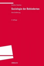 Soziologie der Behinderten - Günther Cloerkes, Kai Felkendorff, Reinhard Markowetz (2007)