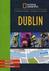 Dublin útikönyv National Geographic (2008)