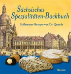 Sächsisches Spezialitäten-Backbuch - Jürgen Helfricht (2005)