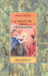 A Noszty fiú esete Tóth Marival (2008)