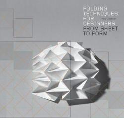 Folding Techniques for Designers - Paul Jackson (2011)