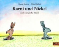 Karni und Nickel oder Der grosse Krach - Claude Boujon, Tilde Michels (2005)