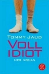 Vollidiot - Tommy Jaud (2006)