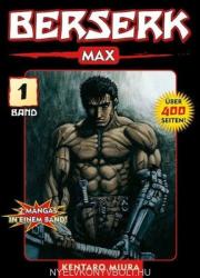 Berserk Max. Bd. 1 - Kentaro Miura, Matthias Korn, Lisa Pancaldi, Pia Oddo, Holger Hermann Haupt (2006)