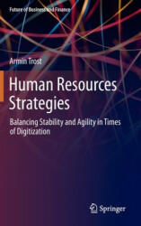 Human Resources Strategies: Balancing Stability and Agility in Times of Digitization (ISBN: 9783030305918)