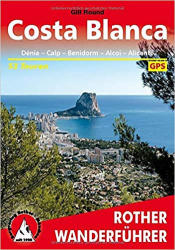 Costa Blanca túrakalauz Bergverlag Rother német RO 4327 (2006)