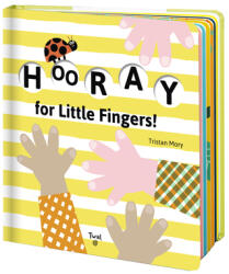 Hooray for Little Fingers! - Tristan Mory (ISBN: 9782408016128)