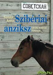 Szibéria útikönyv, Szibériai anziksz Kossuth kiadó (2010)