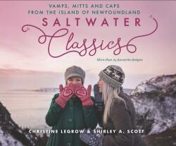 Saltwater Classics: Caps Vamps and Mittens from the Island of Newfoundland (ISBN: 9781989417010)