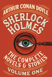 Sherlock Holmes: The Complete Novels and Stories, Volume I (ISBN: 9781984899538)