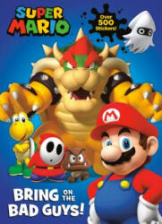 Super Mario: Bring on the Bad Guys! (ISBN: 9781984849724)
