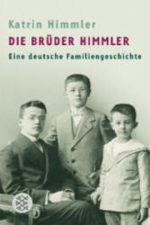 Die Brüder Himmler - Katrin Himmler (2007)