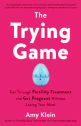 Trying Game - Amy Klein (ISBN: 9781984819154)