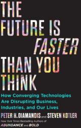 Future Is Faster Than You Think (ISBN: 9781982109660)