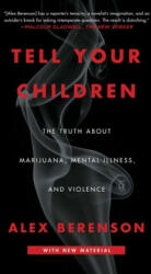 Tell Your Children - Alex Berenson (ISBN: 9781982103675)