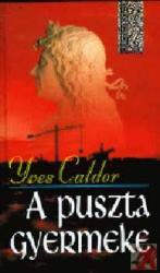 A PUSZTA GYERMEKE (2000)