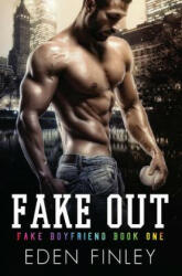 Fake Out - Kelly Hartigan, Book Cover By Design, Eden Finley (ISBN: 9781980355694)