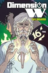 Dimension W, Vol. 16 (ISBN: 9781975399412)
