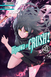 Hinowa ga CRUSH! , Vol. 3 - Takahiro (ISBN: 9781975387518)