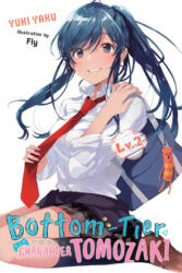 Bottom-Tier Character Tomozaki Vol. 2 (ISBN: 9781975384586)