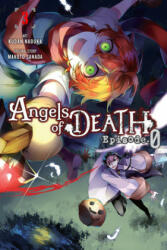 Angels of Death: Episode 0, Vol. 3 - Kudan Naduka (ISBN: 9781975359515)