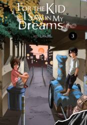 For the Kid I Saw In My Dreams, Vol. 3 (ISBN: 9781975359508)