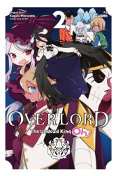 Overlord: The Undead King Oh! , Vol. 2 (ISBN: 9781975358860)