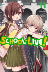 School-Live! , Vol. 11 - Norimitsu Kaihou (ISBN: 9781975358655)