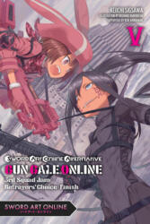 Sword Art Online Alternative Gun Gale Online Vol. 5 (ISBN: 9781975353872)