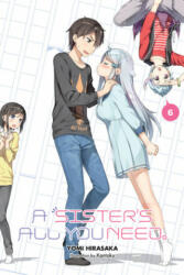 Sister's All You Need. , Vol. 6 (light novel) - Yomi Hirasaka (ISBN: 9781975353636)