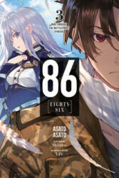86 - EIGHTY SIX, Vol. 3 (light novel) - Asato Asato, Shirabi (ISBN: 9781975303112)