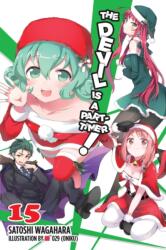 Devil is a Part-Timer! , Vol. 15 (ISBN: 9781975302696)