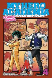 My Hero Academia: School Briefs, Vol. 4 - Anri Yoshi, Kohei Horikoshi (ISBN: 9781974713318)