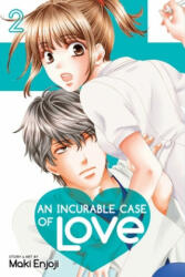Incurable Case of Love, Vol. 2 - Maki Enjoji (ISBN: 9781974709328)