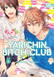 Yarichin Bitch Club, Vol. 2 (ISBN: 9781974709298)