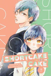 Shortcake Cake, Vol. 7 - Suu Morishita (ISBN: 9781974708246)